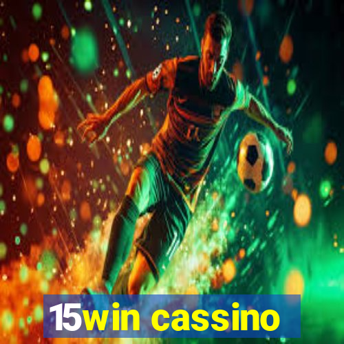 15win cassino